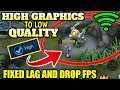 FIXED LAG!! DROP FPS!! IN HIGH GRAPHICS SETTINGS (NEW) MOBILE LEGENDS BANG BANG mlbb 2021