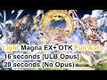 Granblue Fantasy - Light Magna GW EX+ 22M Full Auto OTK Relic Buster Setups (Grand Cagliostro)