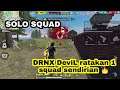 Highlight Gameplay Solo Squad DRNX Devil pakai bundle JOTA