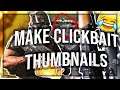 How To Make Click Bait Call Of Duty Thumbnails!