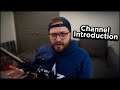 Introduction to my YouTube channel
