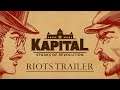 Kapital: Sparks of Revolution - Riots Trailer