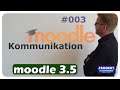 Kommunikation #003 - Moodle - einfach und anschaulich erklärt