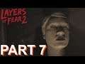 LAYERS OF FEAR 2 - PC Gameplay Walkthrough Part 7 - No Commentary.