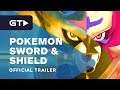 Pokemon Sword and Pokemon Shield - Official Launch Trailer