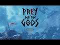 Praey for the Gods - First Few Mins Gameplay