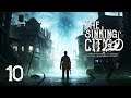 THE SINKING CITY #10 | Infiltrer l'OED & Papa Brut' | [PC-FR]