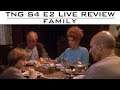 TNG S4 E02 "Family" Full Review and Breakdown