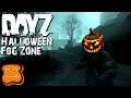 DayZ Halloween Fog Zone - Halloween Zombies At Devil's Castle (DayZ Halloween 2021)