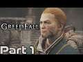 GreedFall | To Save the Kingdom | Part 1