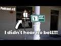 I didn`t hear no Bell !!! - (Podcast #3)