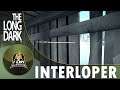 Let's Play The Long Dark Interloper - Episode 158 - You Can't Stop The Fire