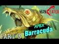 MANEATER Gameplay Walkthrough Part 3 - APEX BARRACUDA BOSS (PS4)