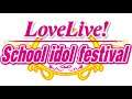 "MY LIST" to you! - Love Live! School idol festival