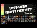 RANKING THE TRAITS IN LOOP HERO! Analysis included! Traits Tier List!