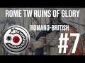 Rome Total War: Ruins of Glory - Romano-British #7