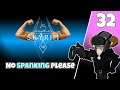 Skyrim VR #32 : No Spanking Please