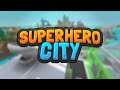 Superhero City Is It Still Fun!!!