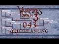 Vampires Dawn 3 [043] - Skillplanung