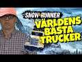 VÄRLDENS BÄSTA TRUCKER | Snow Runner