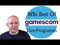Vorschau: Writing Bulls Best of Gamescom 2019 #WBsBestOf