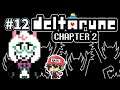 ＃12【DELTARUNE Chapter2】そのお着替えや、良しッッ！