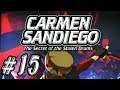 15 - Carmen Sandiego: The Secret of the Stolen Drums