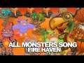 All Monster Song - Fire Haven - w/ Gobbleygourd Dipsters | My Singing Monsters