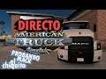 🔴 American Truck Simulator #14 Probando MACK 345 Gameplay Directo Vivo Español Singleplayer TrackIR