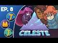 Celeste Ep. 8 "A Nice Chat With Theo"