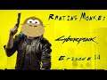 Cybermonk - Let’s play Cyberpunk 2077 Ep 14