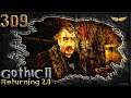 Gothic 2 Mod: DIE RÜCKKEHR 2.0 - 309 - Elvis und die miserablen Jäger