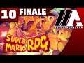 «MaelstromALPHA» Super Mario RPG (Part 10 - Finale)