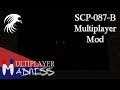 Multiplayer Madness | SCP-087-B Multiplayer Mod w/ Plush, Josh, Henk & Kinggu