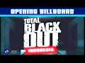 Opening Billboard : Total Blackout ( Indonesia )