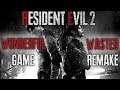 Resident Evil 2: Wonderful Game, Wasted Remake