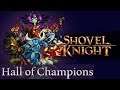 Shovel Knight - Hall of Champions (Part 11)