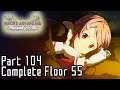 Sword Art Online: Integral Factor - Warmth of Floor 55! [Part 104/Floor 55 Full Playthrough]