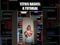 Tetris Tutorial: The Basics of Tetris