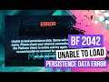 Unable To Load Persistence Data Error Code 1302p 1300p 2002g Battlefield 2042