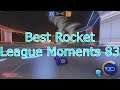 Best Rocket League Moments Episode 83