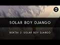 Boktai 2: Solar Boy Django: Solar Boy Django Arrangement