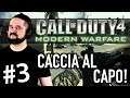 🔴 CACCIA AL CAPO! ▶▶▶ CALL OF DUTY 4: MODERN WARFARE (PC) Gameplay ITA (Parte #3)