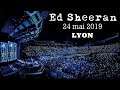 🎤 CONCERT ED SHEERAN ➗ | VLOG (Divide Tour - Lyon - 24/05/2019)