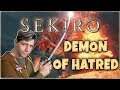 DEMON OF HATRED - Sekiro: Shadows Die Twice - BLIND PLAYTHROUGH - Part 30