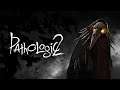 Down With The Sickness | Pathologic 2