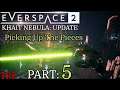 EVERSPACE 2: Khait Nebula Update | Walkthrough | Part 5 | Picking Up The Pieces | PC
