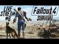Fallout 4 Gameplay Walkthrough LIVE STREAM #6 (SURVIVAL)