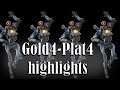 Gold 4 to Plat 4 Arena Highlights