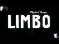 LIMBO: E1 (Uncertain Where To Go?)